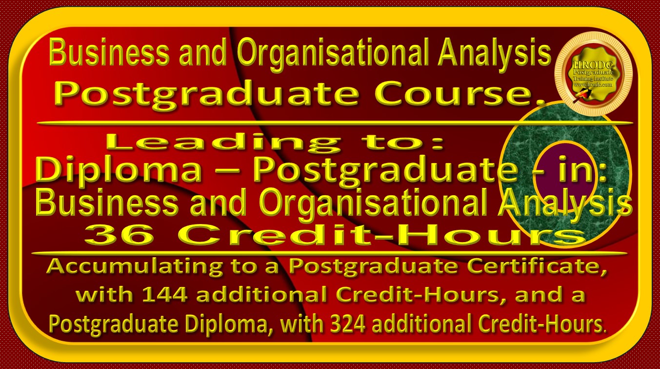 This Website Graphics is a Course Name and Award Name Indicator, incorporating the Name of the Postgraduate Course, The Award, with the Credit-Hours. It also informs us of the number of additional Credits that are required for accumulation to a Postgraduate Certificate, and Postgraduate Diploma, respectively, when taken at HRODC Postgraduate Training Institute, A Postgraduate-Only Institution (https://www.hrodc.com). 