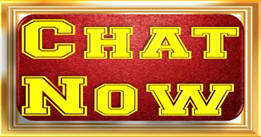 Red and Gold Button, with the words ‘ Chat Now’. Clicking on it will open Skype App., initiating a ‘Chat’.