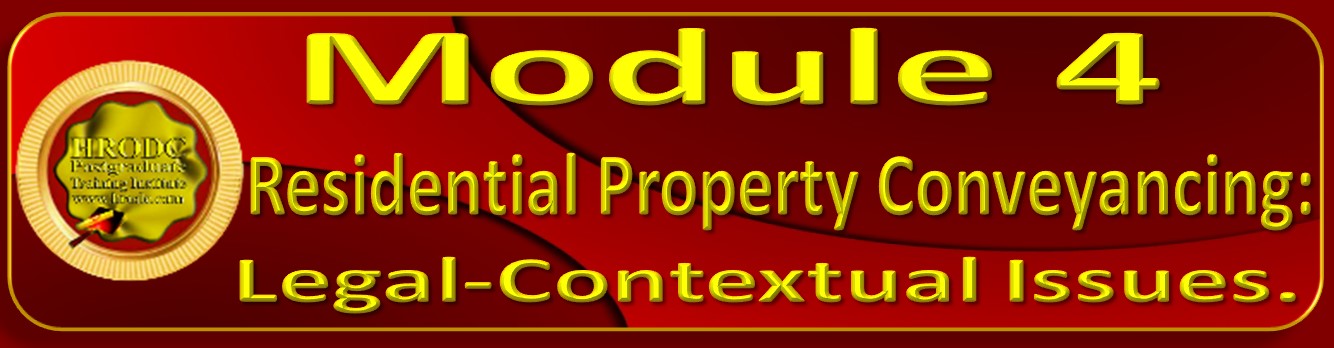 Graphics Header For Module 4 Label, For  Postgraduate Certificate in Property Law: Conveyancing For Vendor and Purchaser.