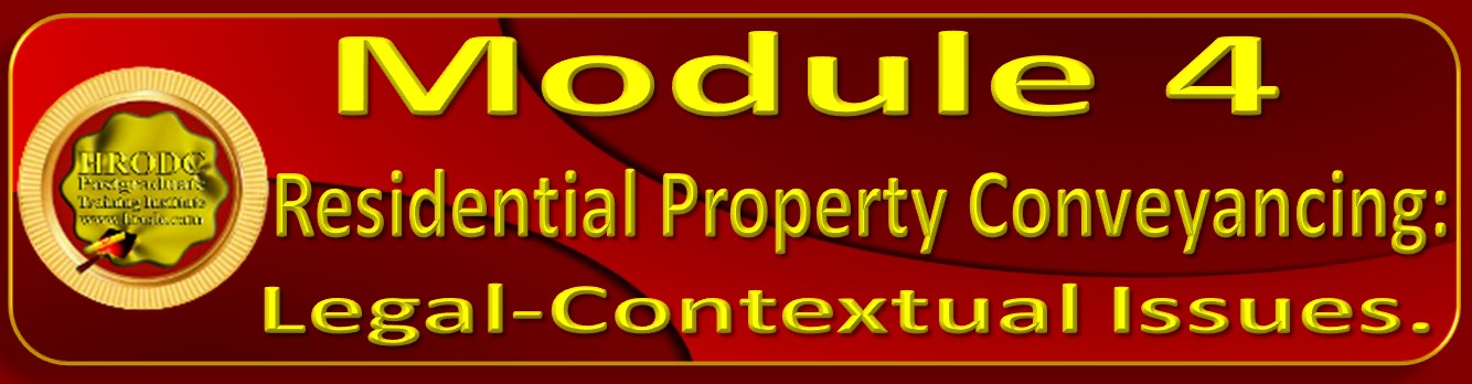 Graphics Header For Module 4 Label, For Postgraduate Certificate in Property Law: Conveyancing For Vendor and Purchaser.
