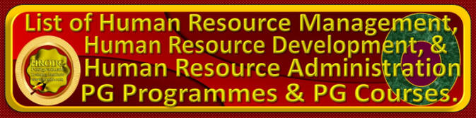 Website Link to List of Human Resource Management, Human Resource Development and Human Resource Administration Postgraduate Programmes and Courses